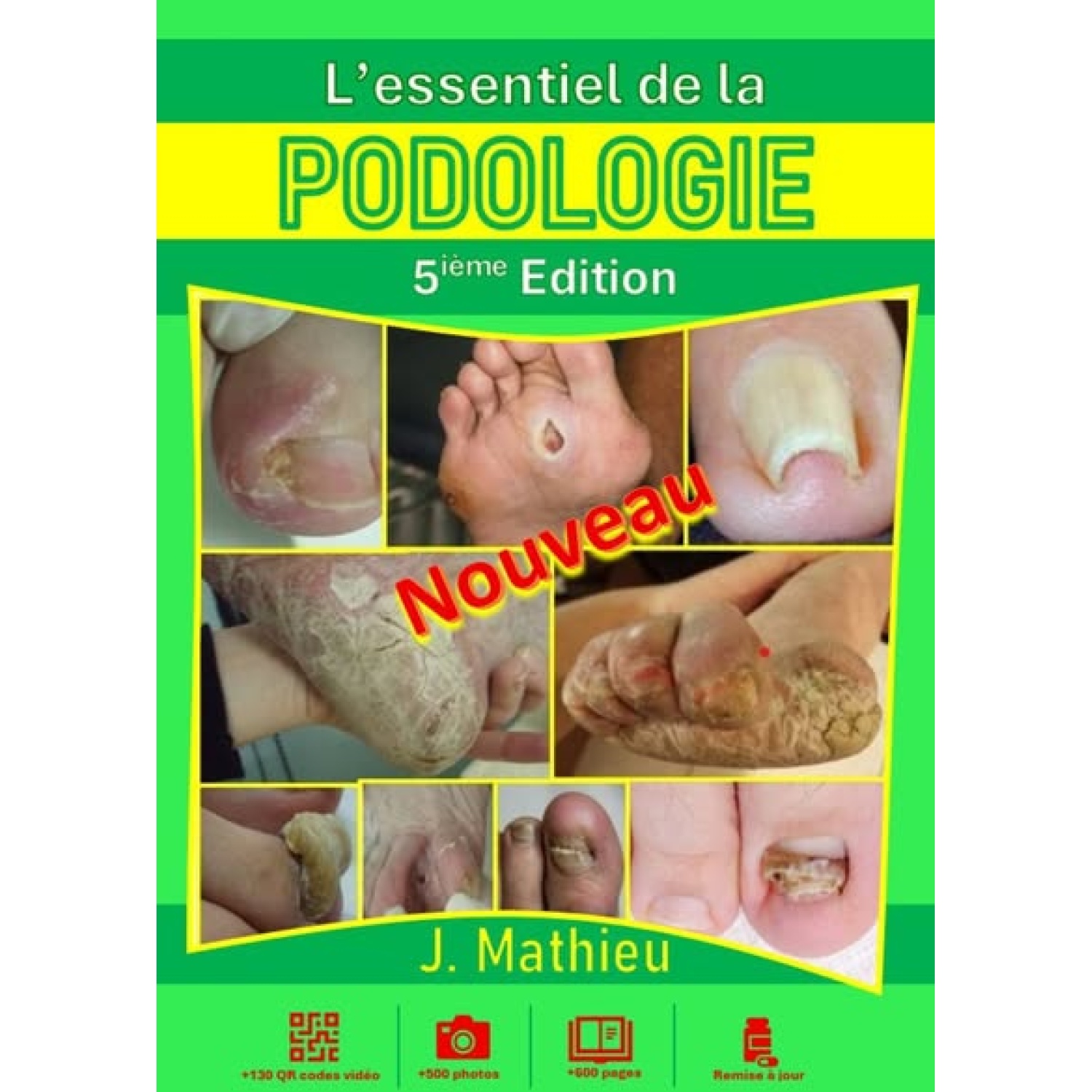 L'ESSENTIEL DE LA PODOLOGIE 5EME EDITION